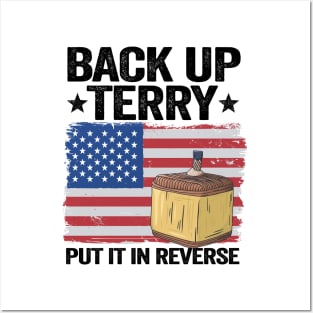 Back Up Terry Put It In Reverse 4th Of July American Flag Funny Posters and Art